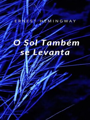cover image of O Sol Também se Levanta (traduzido)